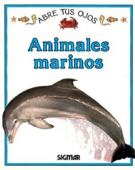 Paperback Animales Marinos/ Marine Animals (Abre tus ojos) (Spanish Edition) [Spanish] Book