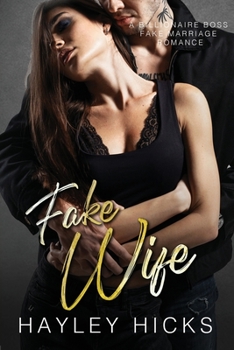 Paperback Fake Wife: A Billionaire Boss Fake Marriage Romance Book