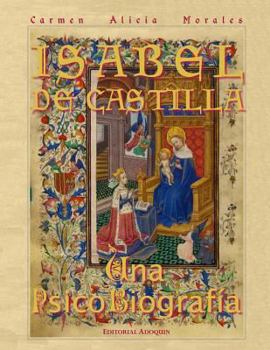 Paperback Isabel De Castilla: Una PsicoBiografia [Spanish] Book