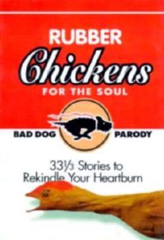 Paperback Rubber Chickens for the Soul Book