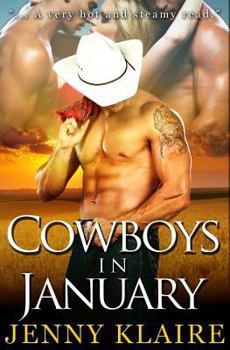 Cowboys In January - Book #3 of the Menage A Cowboy