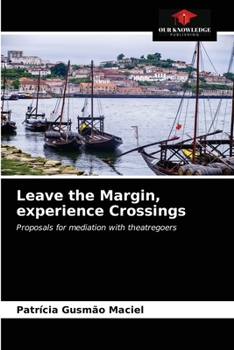 Paperback Leave the Margin, experience Crossings Book