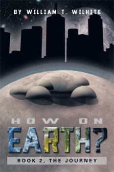 Paperback The Journey: How on Earth Book II Book