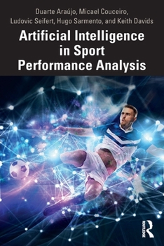 Paperback Artificial Intelligence in Sport Performance Analysis Book