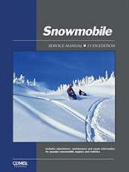 Paperback Clymer Snowmobile Service Manual, 11th Edition: Includes Adjustment, Maintenance and Repair Information for Popular Snowmobile Engines and Vehicles Book