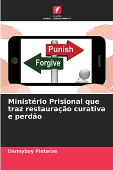 Paperback Ministério Prisional que traz restauração curativa e perdão [Portuguese] Book