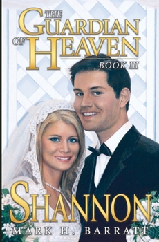 Paperback The Guardian of Heaven: Shannon Book