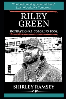 Riley Green Inspirational Coloring Book (Riley Green Coloring Books)