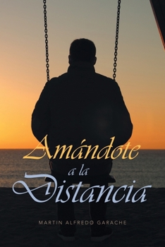 Paperback Amandote a la Distancia (Spanish Edition) [Spanish] Book