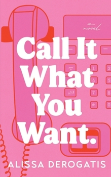 Paperback Call It What You Want Book