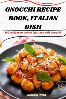 Paperback Gnocchi Recipe Book, Italian Dish Book