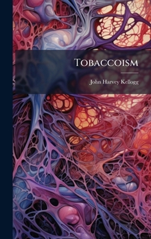 Hardcover Tobaccoism Book