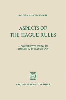 Aspects of the Hague Rules: A Comparative Study in English and French Law