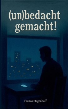 Paperback (un)bedacht gemacht! [German] Book