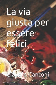 Paperback La via Giusta. [Italian] Book