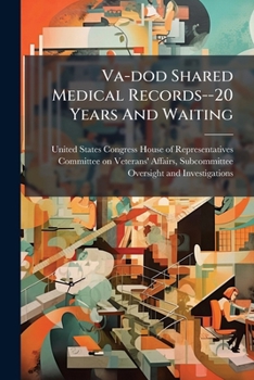 Paperback Va-dod Shared Medical Records--20 Years And Waiting Book