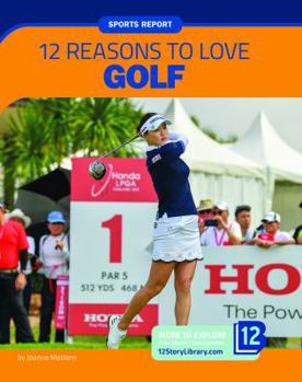 Library Binding 12 Reasons to Love Golf Book