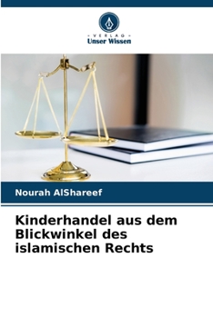 Kinderhandel aus dem Blickwinkel des islamischen Rechts