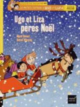 Hardcover Ugo Et Liza Peres Noel [French] Book