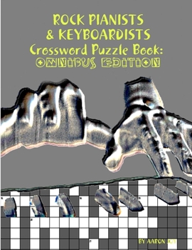 Paperback Rock Pianists & Keyboardists Crossword Puzzle Book: Omnibus Edition Book