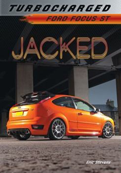 Paperback Jacked: Ford Focus St Book