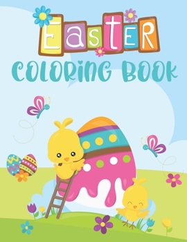 Paperback Easter Coloring Book: Coloring Book Pages for kids ages 4-8 - Perfect Gift for Easter Book