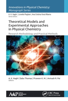 Paperback Theoretical Models and Experimental Approaches in Physical Chemistry: Research Methodology and Practical Methods Book