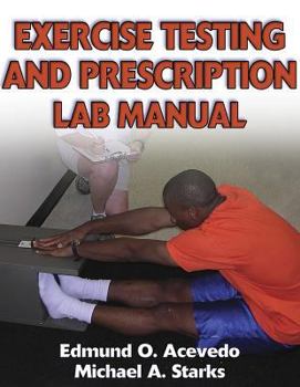 Paperback Exercise Testing and Prescription Lab Manual Book