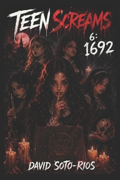 Teen Screams 6: 1692