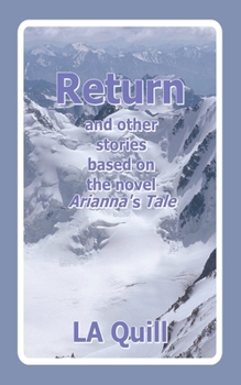 Paperback Return and Other Stories Based on the Novel Arianna's Tale Book