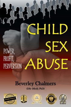 Paperback Child Sex Abuse: Power, Profit, Perversion Book