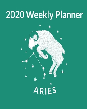 Paperback 2020 Weekly Planner Aries: A Monthly and Yearly Calendar Organizer Book