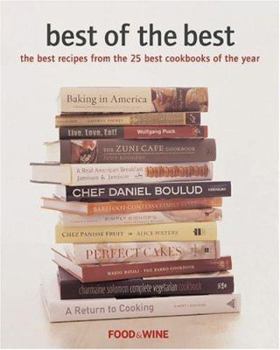 Hardcover Best of the Best: The Best Recipes from the 25 Best Cookbooks of the Year Book