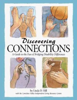 Paperback Discovering Connections: A Guide to the Fun of Bridging Disability Differences Book