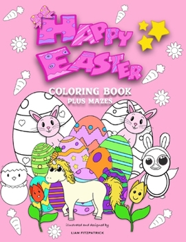 Paperback Happy Easter Coloring Book plus mazes Book