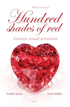 Paperback Hunderd Shades of Red: Genetic sexual attraction Book