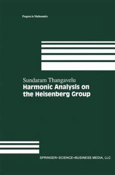 Paperback Harmonic Analysis on the Heisenberg Group Book