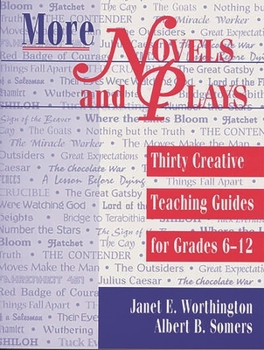 Paperback More Novels and Plays: Thirty Creative Teaching Guides for Grades 612 Book
