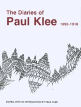 Paperback The Diaries of Paul Klee, 1898-1918 Book