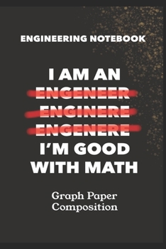 Engineering Notebook. Graph Paper Composition: 6" x 9" Engineers Journal.
