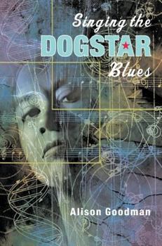 Hardcover Singing the Dogstar Blues Book
