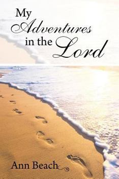 Paperback My Adventures in the Lord Book