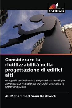 Paperback Considerare la riutilizzabilità nella progettazione di edifici alti [Italian] Book