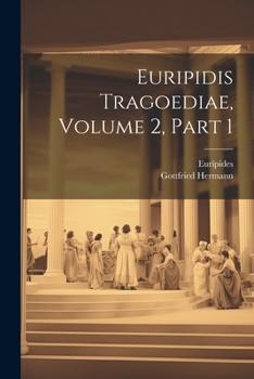 Paperback Euripidis Tragoediae, Volume 2, Part 1 Book