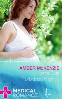 Paperback After One Forbidden Night... (Mills & Boon Medical) Book
