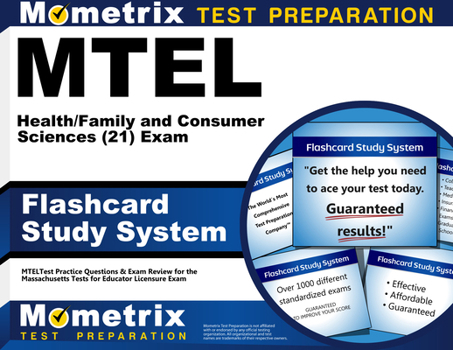 Mtel Health/Family and Consumer Sciences (21) Exam Flashcard Study System: Mtel Test Practice Questions and Exam Review for the Massachusetts Tests for Educator Licensure