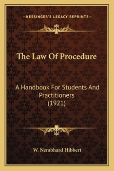 Paperback The Law Of Procedure: A Handbook For Students And Practitioners (1921) Book