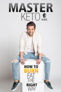 Paperback Master Keto: How to Burn Fat the Right Way (Master Health Protocols) Book