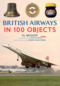 Paperback British Airways in 100 Objects Book