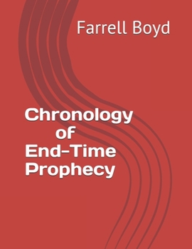 Paperback Chronology of End-Time Prophecy Book